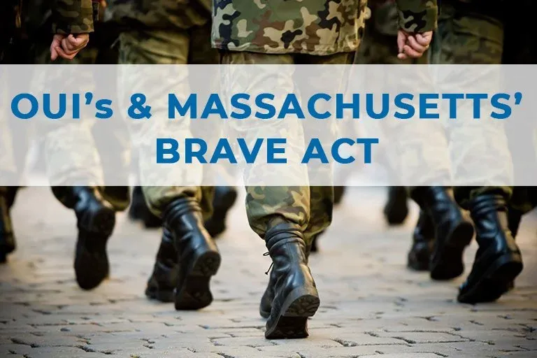 OUI's & MASSACHUSETTS' BRAVE ACT - New Bedford Criminal Defense