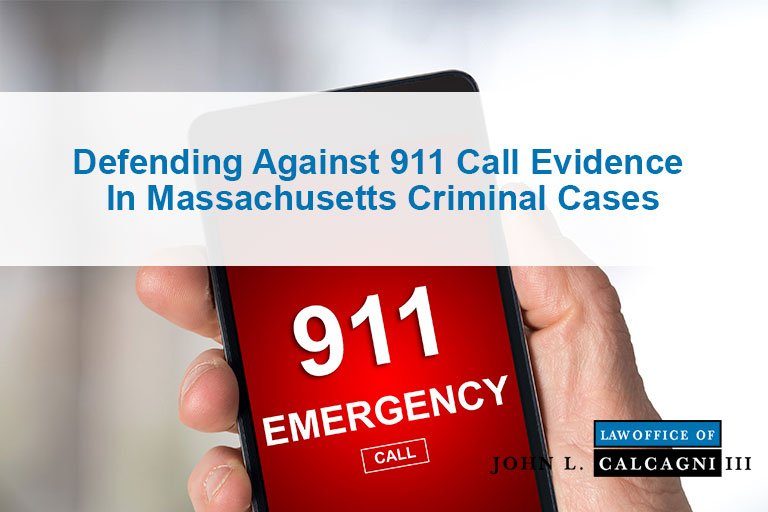 911 Call Evidence Defense