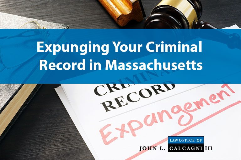 Expunging Your Criminal Record in Massachusetts