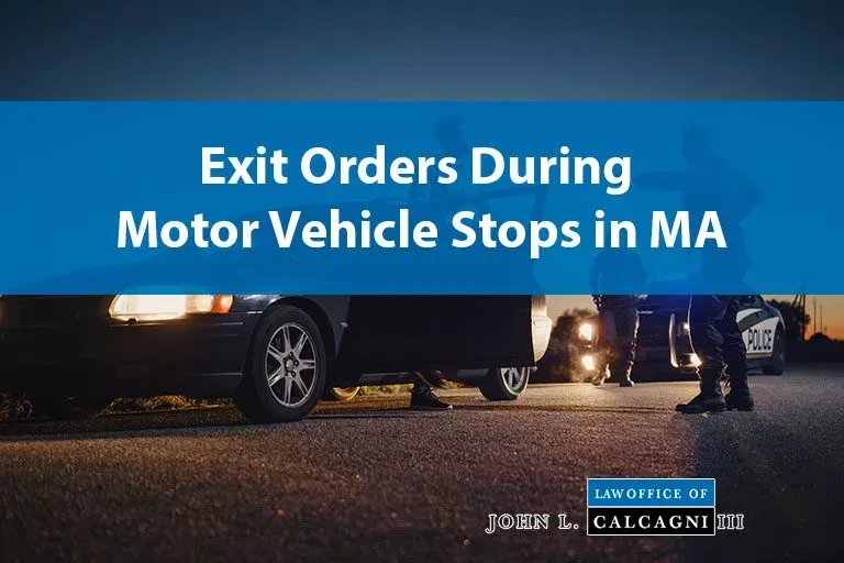 Exit Orders During Motor Vehicle Stops in Massachusetts